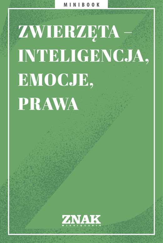okładka Zwierzęta – inteligencja, emocje, prawa ebook | epub, mobi | Opracowania Zbiorowe