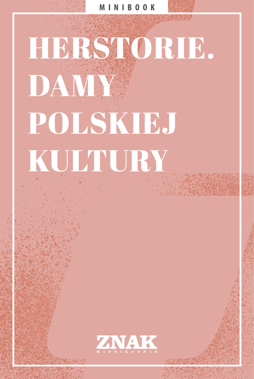 okładka Herstorie. Damy polskiej kultury ebook | epub, mobi | Opracowania Zbiorowe