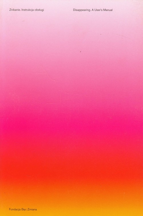 okładka Znikanie Instrukcja Obsługi książka