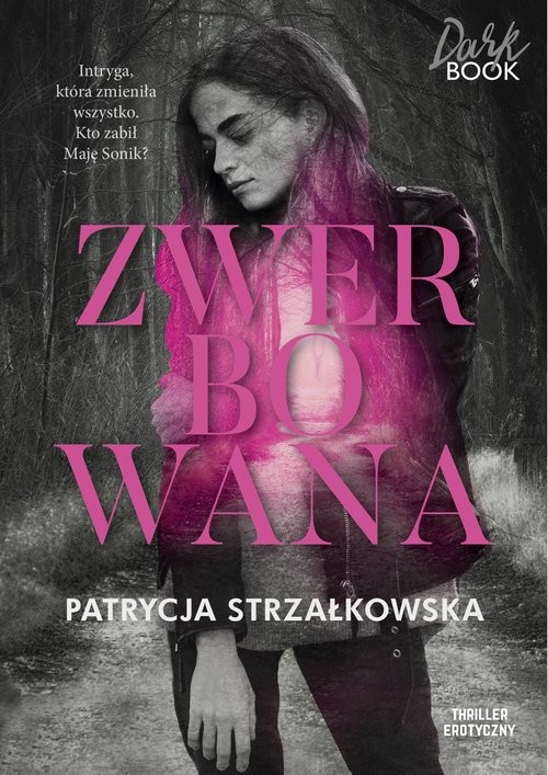 okładka Zwerbowana książka | Strzałkowska Patrycja