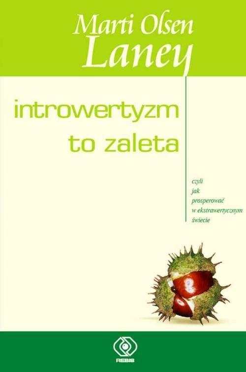 okładka Introwertyzm to zaleta książka | Marti Olsen Laney