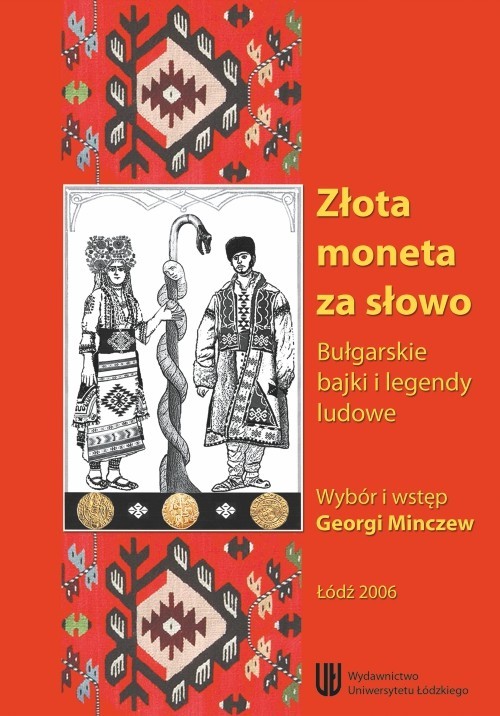 okładka Złota moneta za słowo. Bułgarskie bajki i legendy ludowe ebook | pdf | Opracowania Zbiorowe