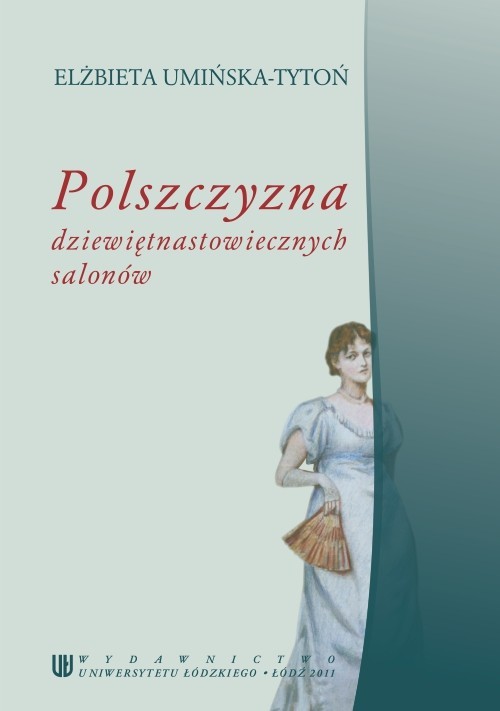 okładka Polszczyzna dziewiętnastowiecznych salonów ebook | pdf | Elżbieta Umińska-Tytoń