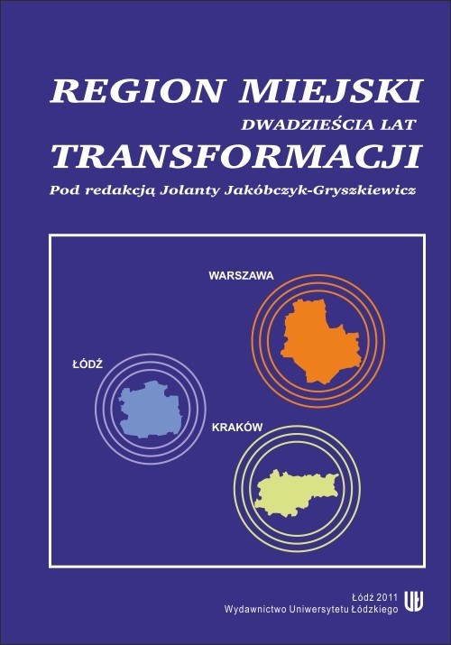 okładka Regiony miejskie w Polsce. Dwadzieścia lat transformacji ebook | pdf | Opracowania Zbiorowe