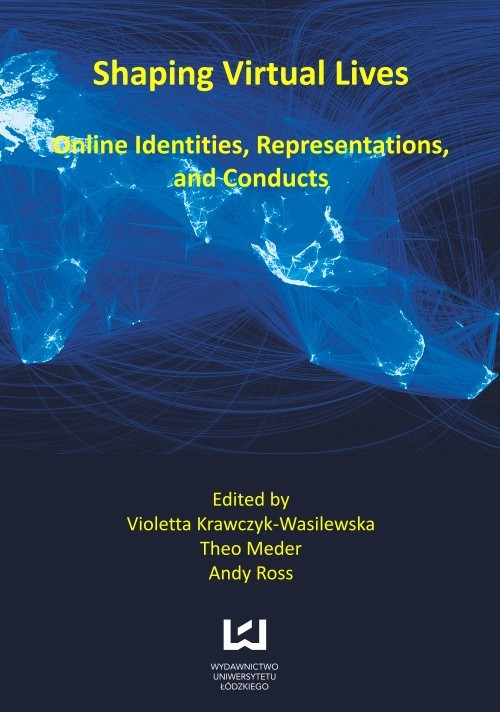 okładka Shaping virtual lives. Online identities, representations, and conducts ebook | pdf | Opracowania Zbiorowe