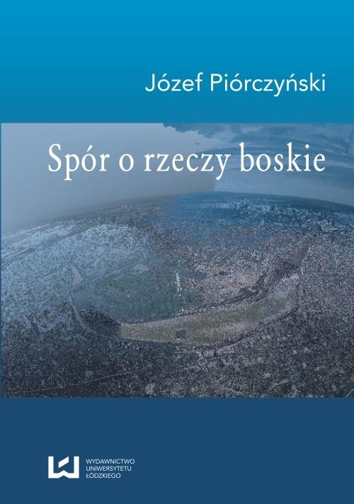 okładka Spór o rzeczy boskie ebook | pdf | Józef Piórczyński