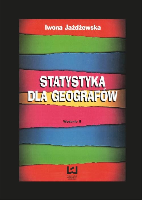 okładka Statystyka dla geografów ebook | pdf | Iwona Jażdżewska