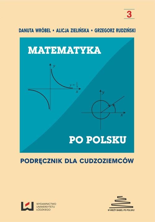okładka Matematyka po polsku 3. Podręcznik dla cudzoziemców ebook | pdf | Opracowania Zbiorowe