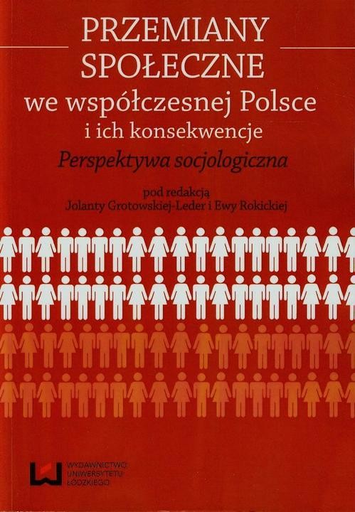 okładka Przemiany społeczne we współczesnej Polsce i ich konsekwencje ebook | pdf | Opracowania Zbiorowe