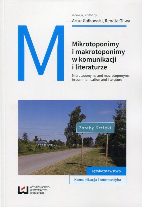 okładka Mikrotoponimy i makrotoponimy w komunikacji i literaturze ebook | pdf | Opracowania Zbiorowe