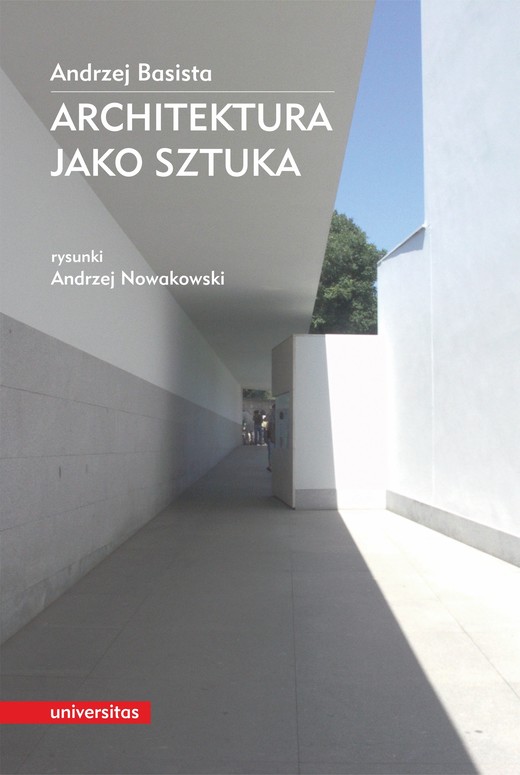 okładka Architektura jako sztuka ebook | pdf | Andrzej Nowakowski, Andrzej Basista