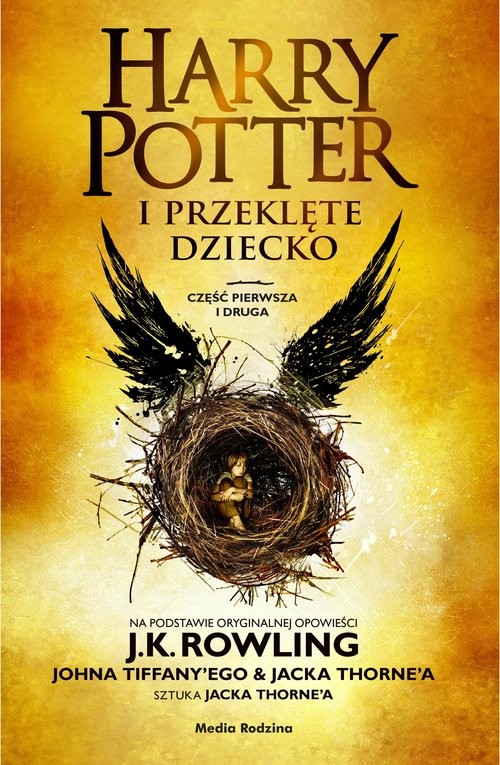 okładka Harry Potter i przeklęte dziecko. Część I i II. Wydanie poszerzone opr.tw. książka | J.K. Rowling, John Tiffany