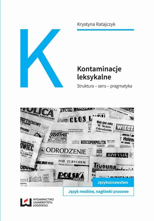 okładka Kontaminacje leksykalne ebook | pdf | Krystyna Ratajczyk