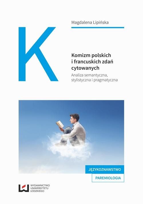 okładka Komizm polskich i francuskich zdań cytowanych ebook | pdf | Magdalena Lipińska
