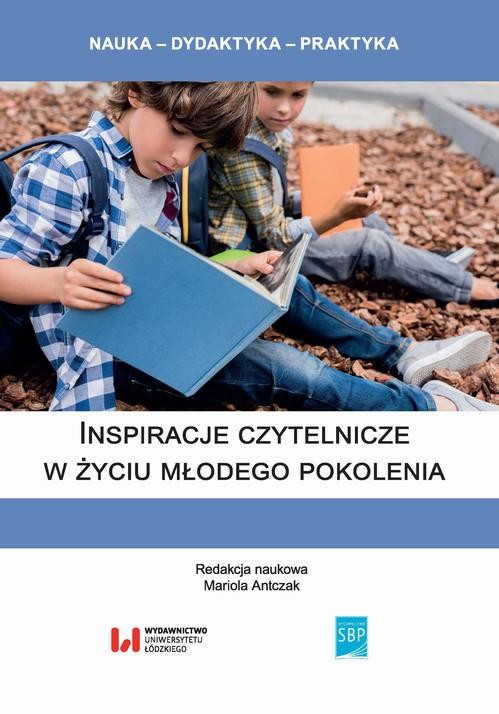 okładka Inspiracje czytelnicze w życiu młodego pokolenia ebook | pdf | Opracowania Zbiorowe