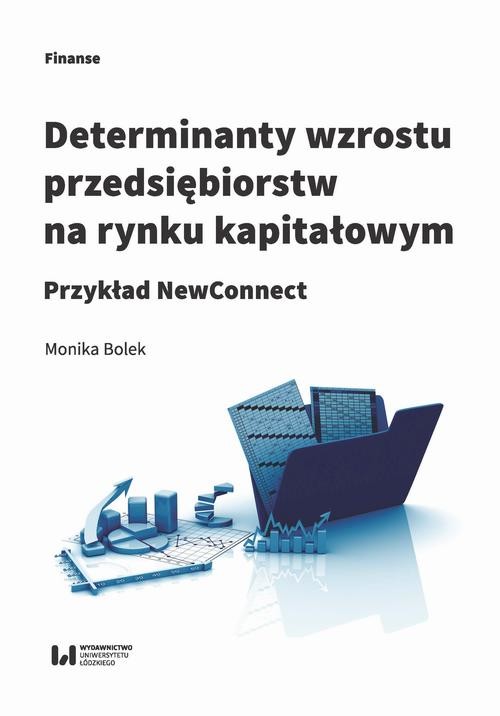 okładka Determinanty wzrostu przedsiębiorstw na rynku kapitałowym ebook | pdf | Monika Bolek
