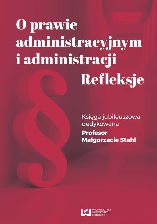 okładka O prawie administracyjnym i administracji. Refleksje ebook | pdf | Opracowania Zbiorowe