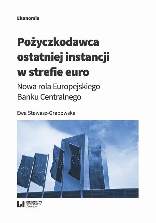 okładka Pożyczkodawca ostatniej instancji w strefie euro ebook | pdf | Ewa Stawasz-Grabowska