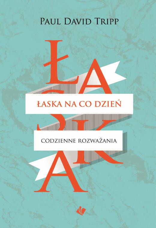 okładka Łaska na codzień ebook | epub, mobi | Paul David Tripp