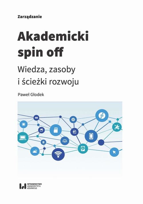 okładka Akademicki spin off ebook | pdf | Paweł Głodek