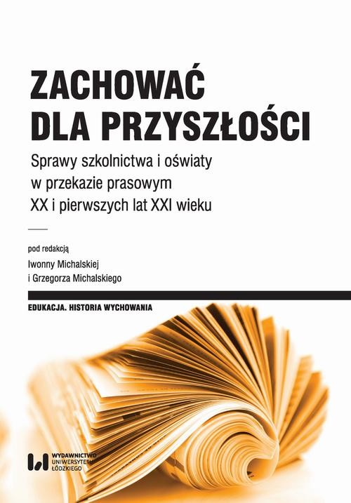 okładka Zachować dla przyszłości ebook | pdf | Opracowania Zbiorowe