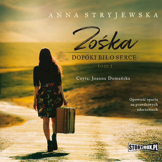 okładka Zośka. Tom 1. Dopóki biło serce audiobook | MP3 | Anna Stryjewska