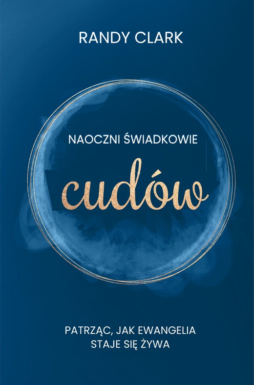 okładka Naoczni świadkowie cudów ebook | epub, mobi | Randy Clark
