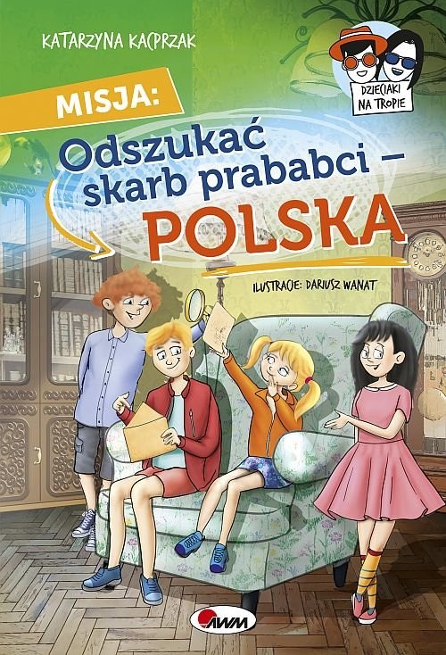 okładka Misja Odszukać Skarb prababci Polska książka | Katarzyna Kacprzak