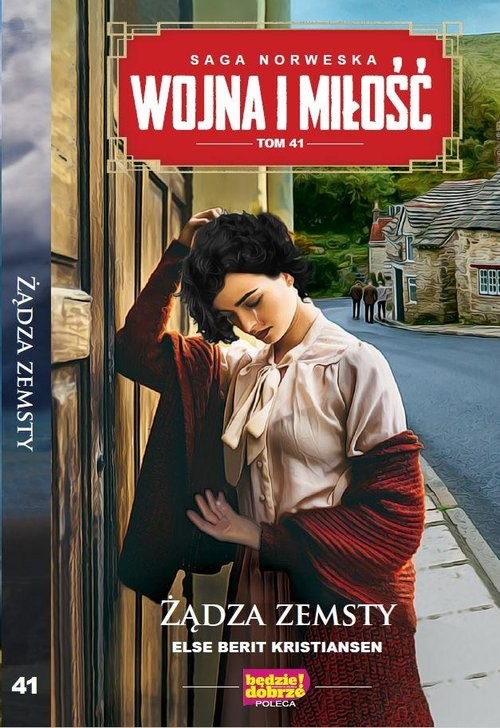 okładka Wojna i Miłość Tom 41 Żadza zemsty książka | Else Berit Kristiansen
