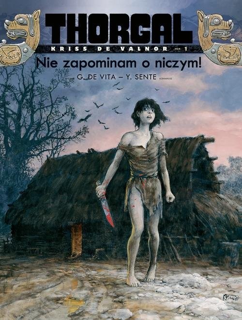 okładka Thorgal Kriss de Valnor Nie zapominam o niczym książka | Yves Sente