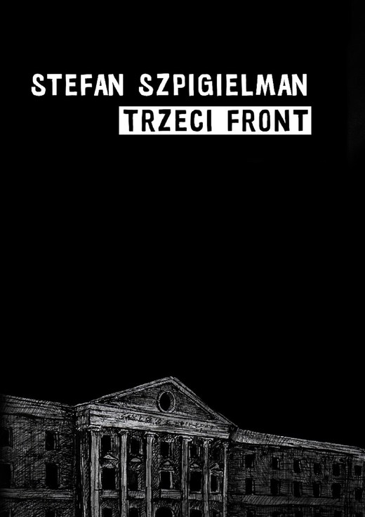 okładka TRZECI FRONT (PDF) ebook | pdf | Stefan Szpigielman (Ernest)