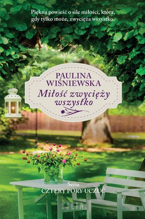 okładka Miłość zwycięży wszystko książka | Wiśniewska Paulina