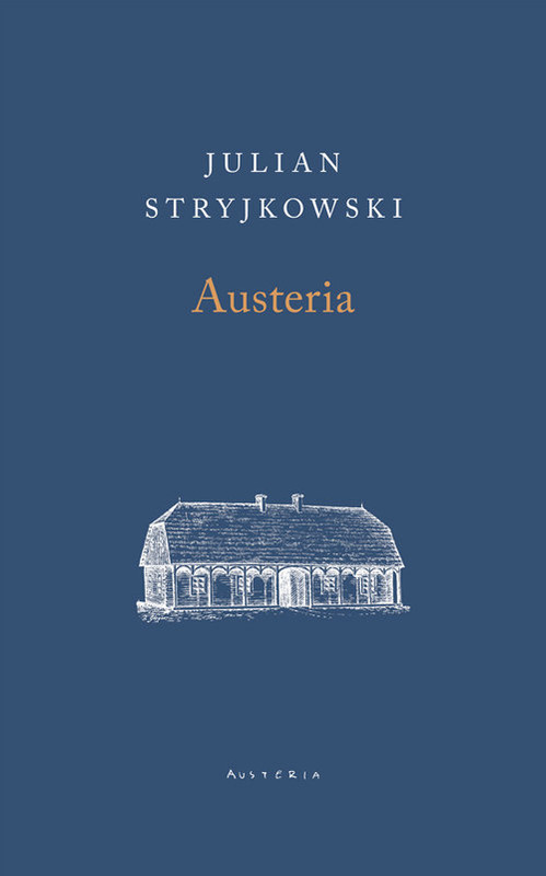 okładka Austeria książka | Stryjkowski Julian