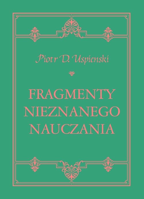 okładka Fragmenty nieznanego nauczania książka | Piotr D. Uspienski