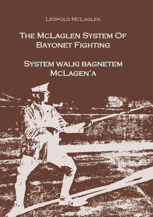 okładka System walki bagnetem McLagena The McLagen System of Bayonet Fighting książka | McLagen Leopold
