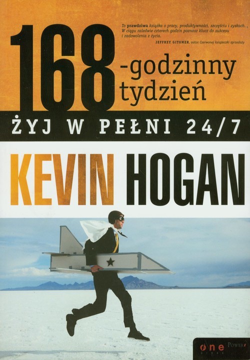 okładka 168-godzinny tydzień Żyj w pełni 24/7 książka | Hogan Kevin