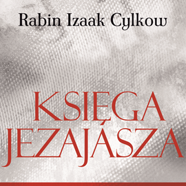 okładka Księga Jezajasza Rabina Cylkowa audiobook | MP3 | Izaak Cylkow