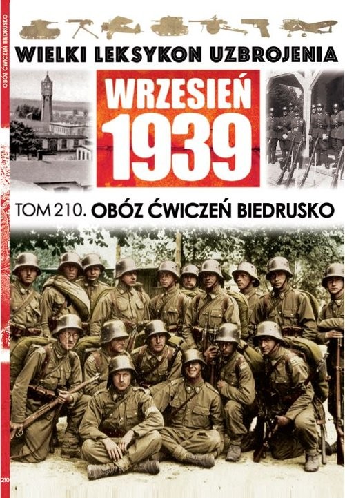 okładka Wielki Leksykon Uzbrojenia Wrzesień 1939 t.210 Obóz ćwiczeń Biedrusko książka