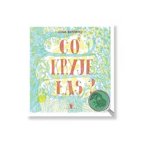 okładka Co kryje las? książka | Aina Bestard