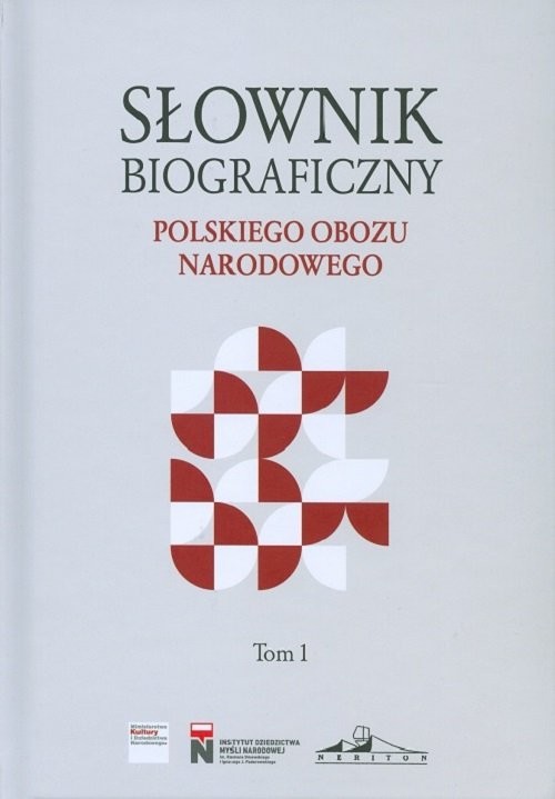 okładka Słownik biograficzny polskiego obozu narodowego książka