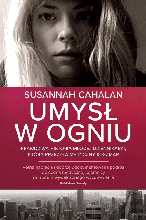 okładka Umysł w ogniu książka | Susannah Cahalan
