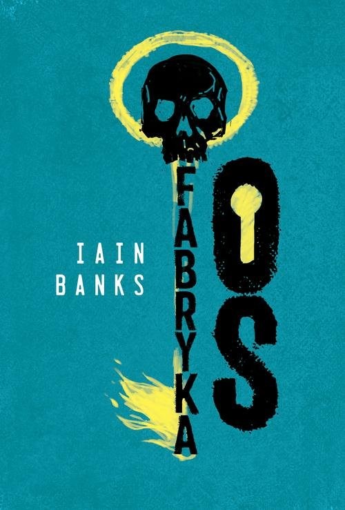 okładka Fabryka Os książka | Iain Banks