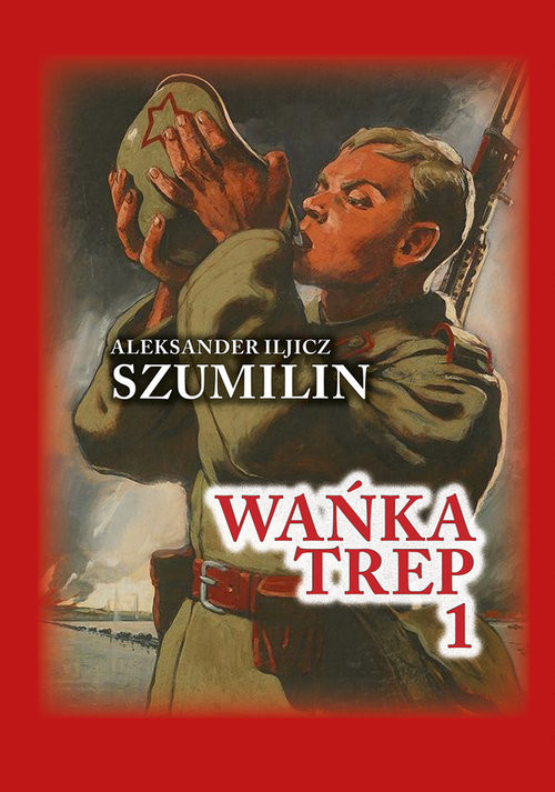 okładka Wańka trep t.1 książka | Aleksander Iljicz Szumilin