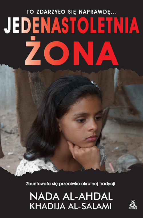 okładka Jedenastoletnia żona wyd.3/2021 książka | Nada Al-Ahdal