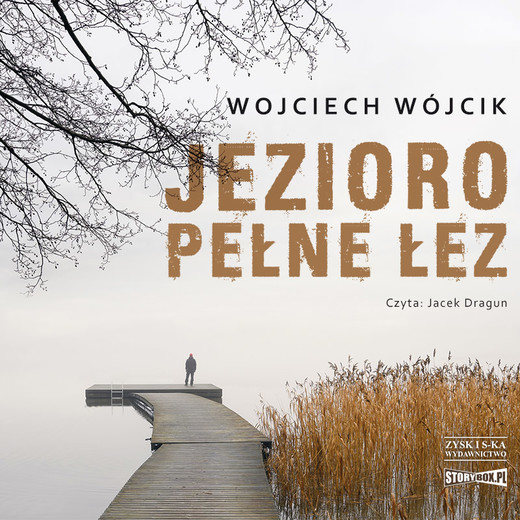 okładka Jezioro pełne łez audiobook | MP3 | Wojciech Wójcik