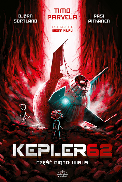 okładka Kepler62. Część piąta. Wirus ebook | epub, mobi | Parvela Timo, Bjorn Sortland