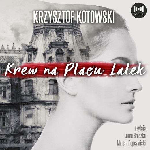 okładka Krew na Placu Lalek audiobook | MP3 | Krzysztof Kotowski