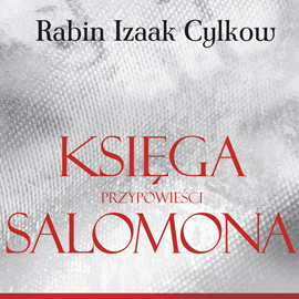 okładka Księga Przypowieści Salomona Rabina Cylkowa audiobook | MP3 | Izaak Cylkow