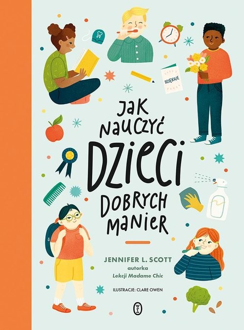 okładka Jak nauczyć dzieci dobrych manier książka | Jennifer L. Scott