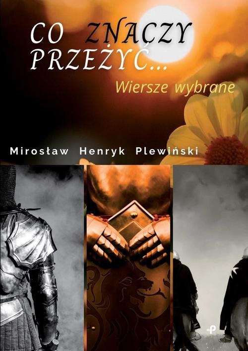 okładka Co znaczy przeżyć książka | Plewiński Mirosław